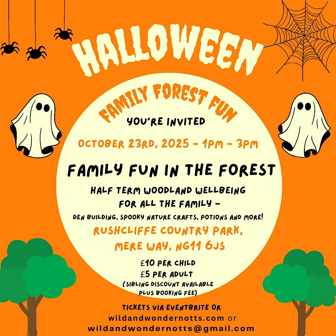 Family Fun the Forest - Halloween!