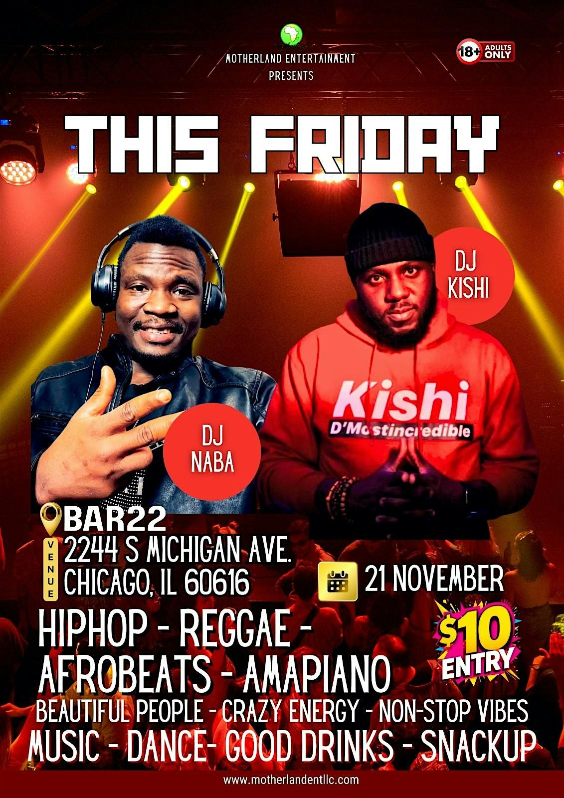 AFROBEATS FRIDAYS @ BAR22 WITH  DJ NABA powered by MOTHERLAND ENTERTAINMENT