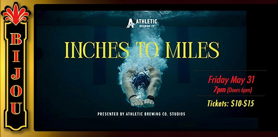 Athletic Brewing Co Presents - "Inches to Miles"