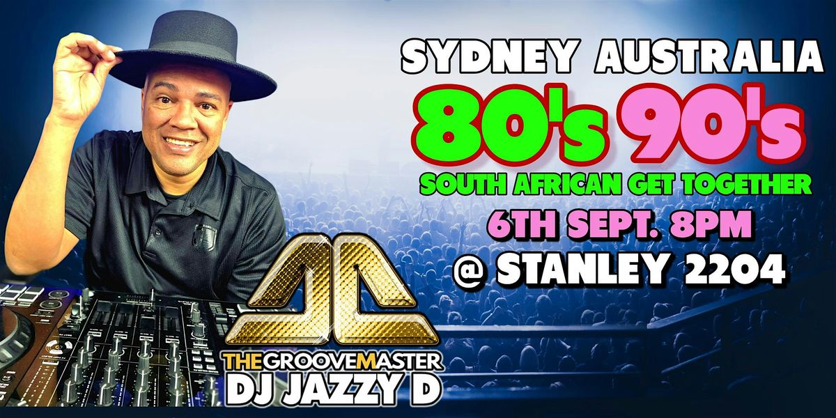 South African Reunion in Sydney ft DJ Jazzy D