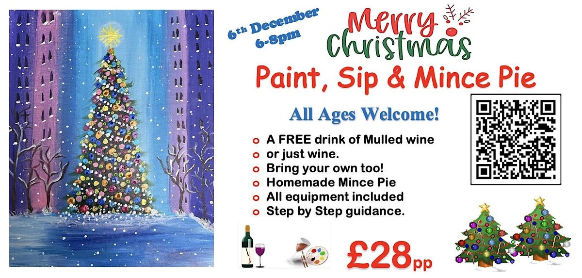 Christmas Paint, Sip and Homemade Mince Pie.