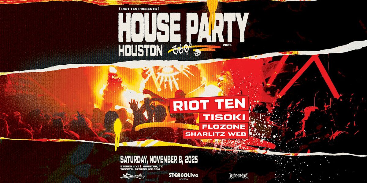 RIOT TEN, TISOKI, FLOZONE, SHARLITZ WEB - Stereo Live Houston