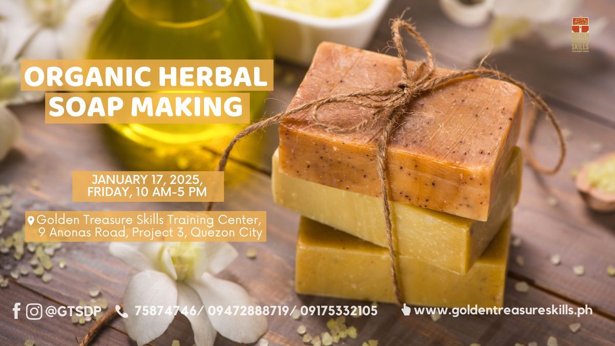 Organic Herbal Soap Making Seminar (Bar Soap)