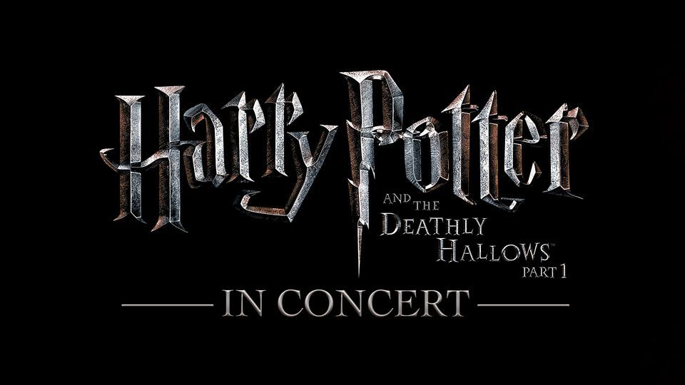 Harry Potter and the Deathly Hallows\u2122 Part 1 in Concert