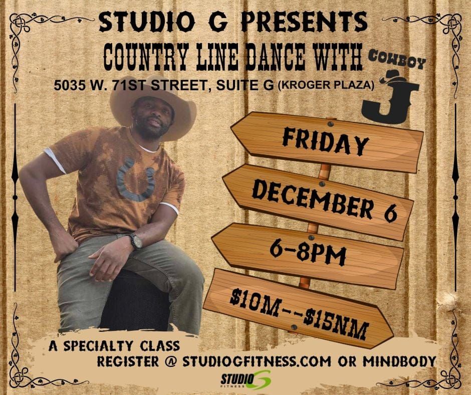 STUDIO G PRESENTS: COUNTRY LINE DANCING w\/ Cowboy J