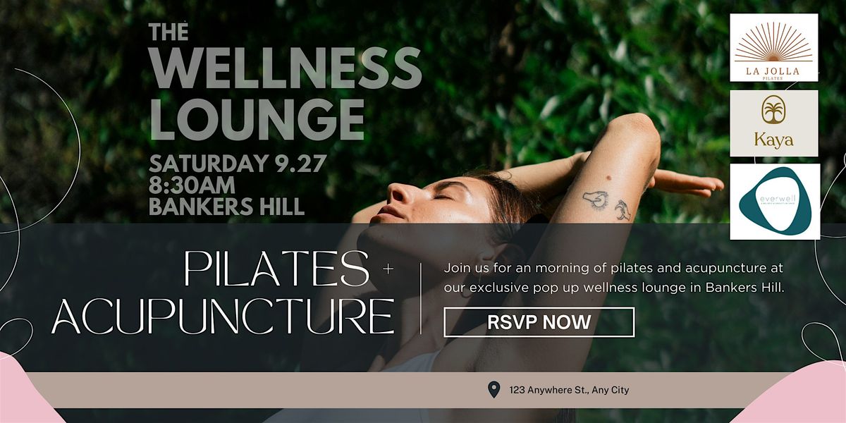 The Wellness Lounge: Pilates + Acupuncture
