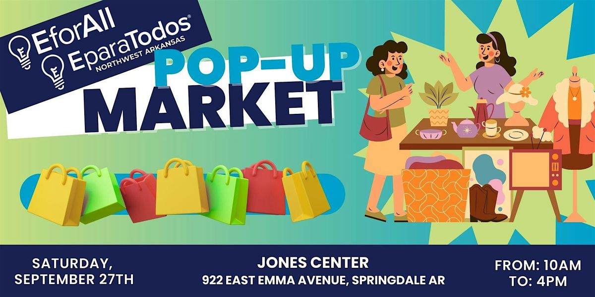 EforAll\/ EparaTodos Pop- Up Market Event