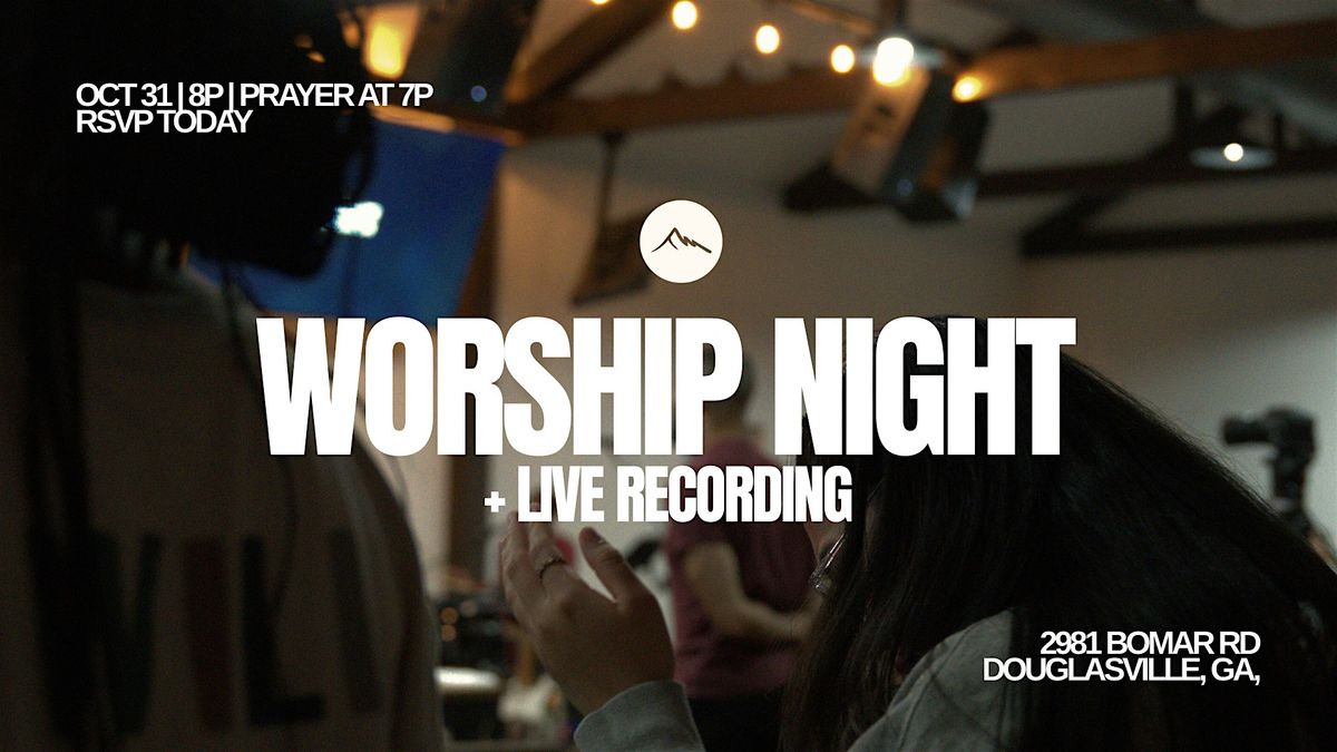 WORSHIP NIGHT + LIVE RECORDING
