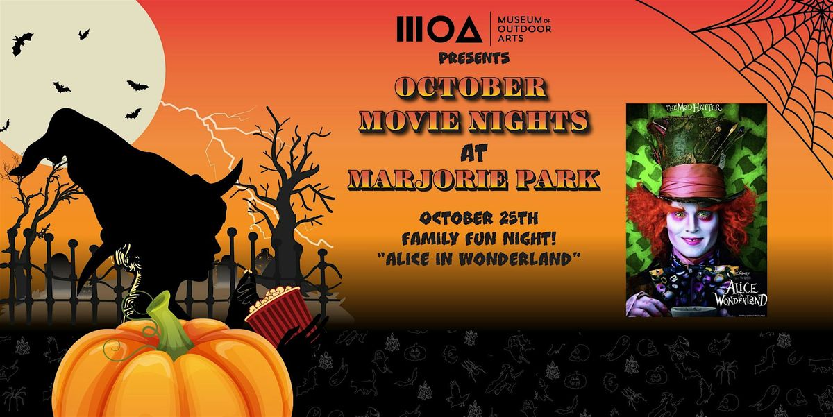 Marjorie Park Movie Nights: Alice in Wonderland Family Fun Night 10\/24
