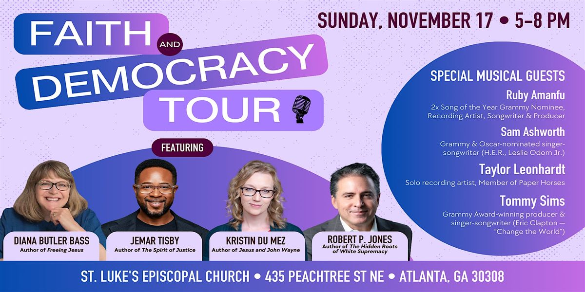 Faith and Democracy Tour - Atlanta, GA