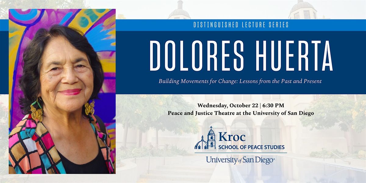 Distinguished Lecture Series with Dolores Huerta