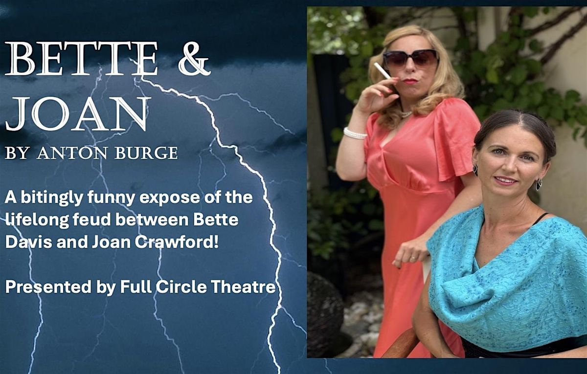Bette & Joan by Anton Burge - a cafe theatre dining event