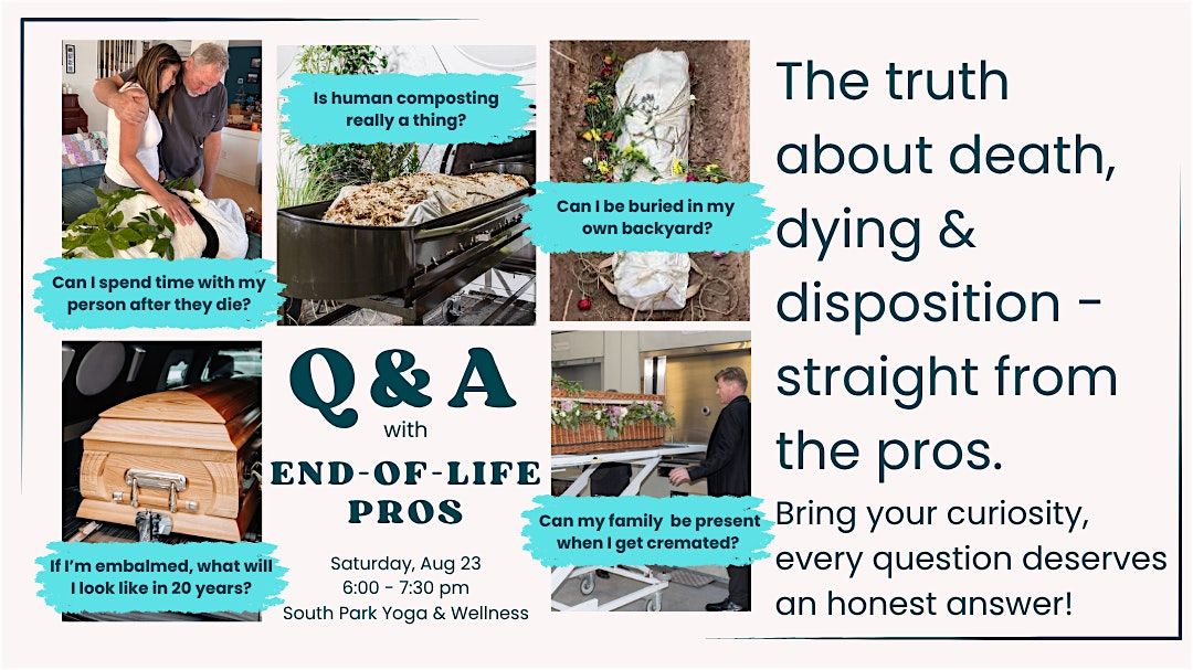 Straight Talk About Death: Open Q&A with End-of-Life Pros