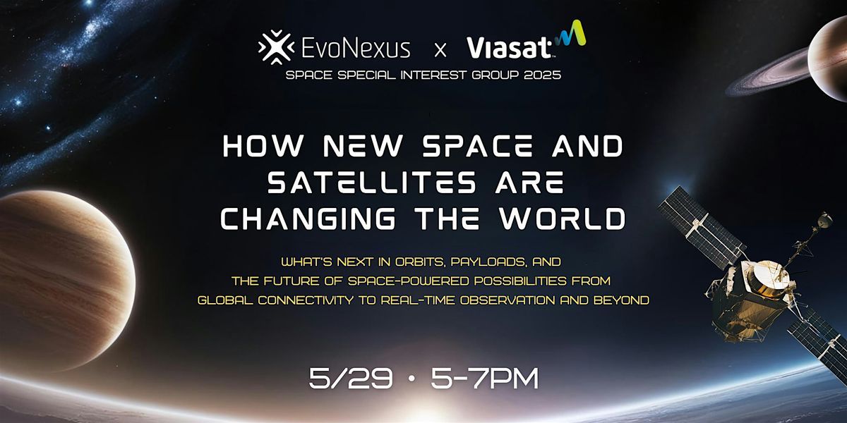 EvoNexus Space SIG 2025, 9191 Towne Centre Dr suite 150, San Diego, 29 ...