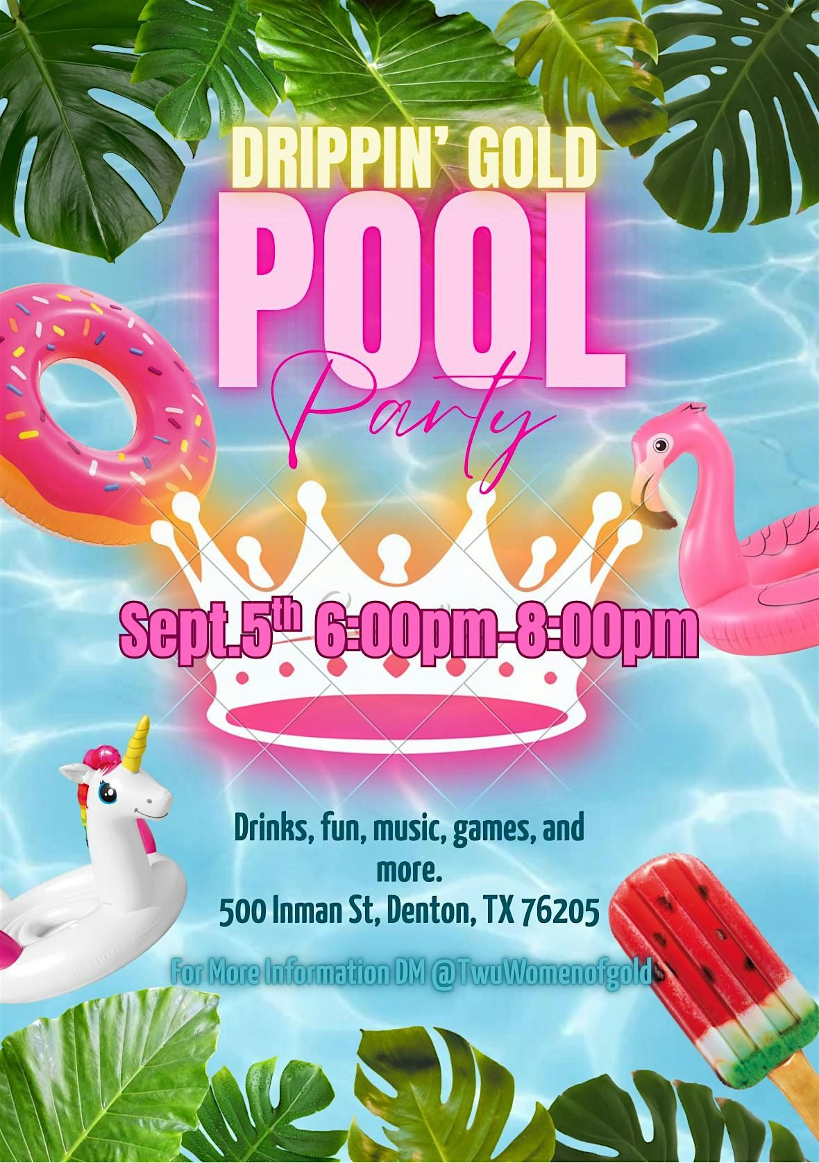 WOG Drippin Gold Pool Party