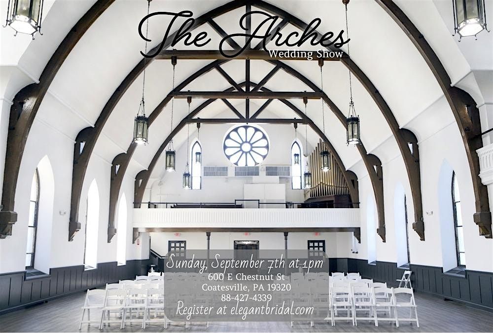 Wedding & Bridal Show at The Arches
