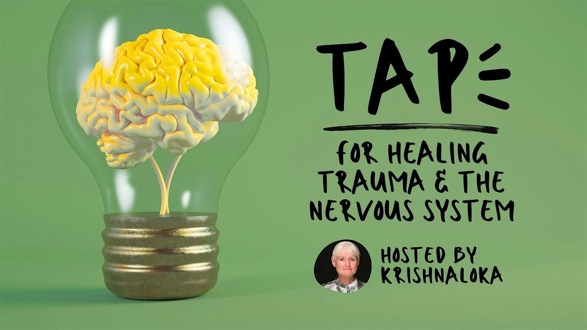 Tap for Healing Trauma & the Nervous system