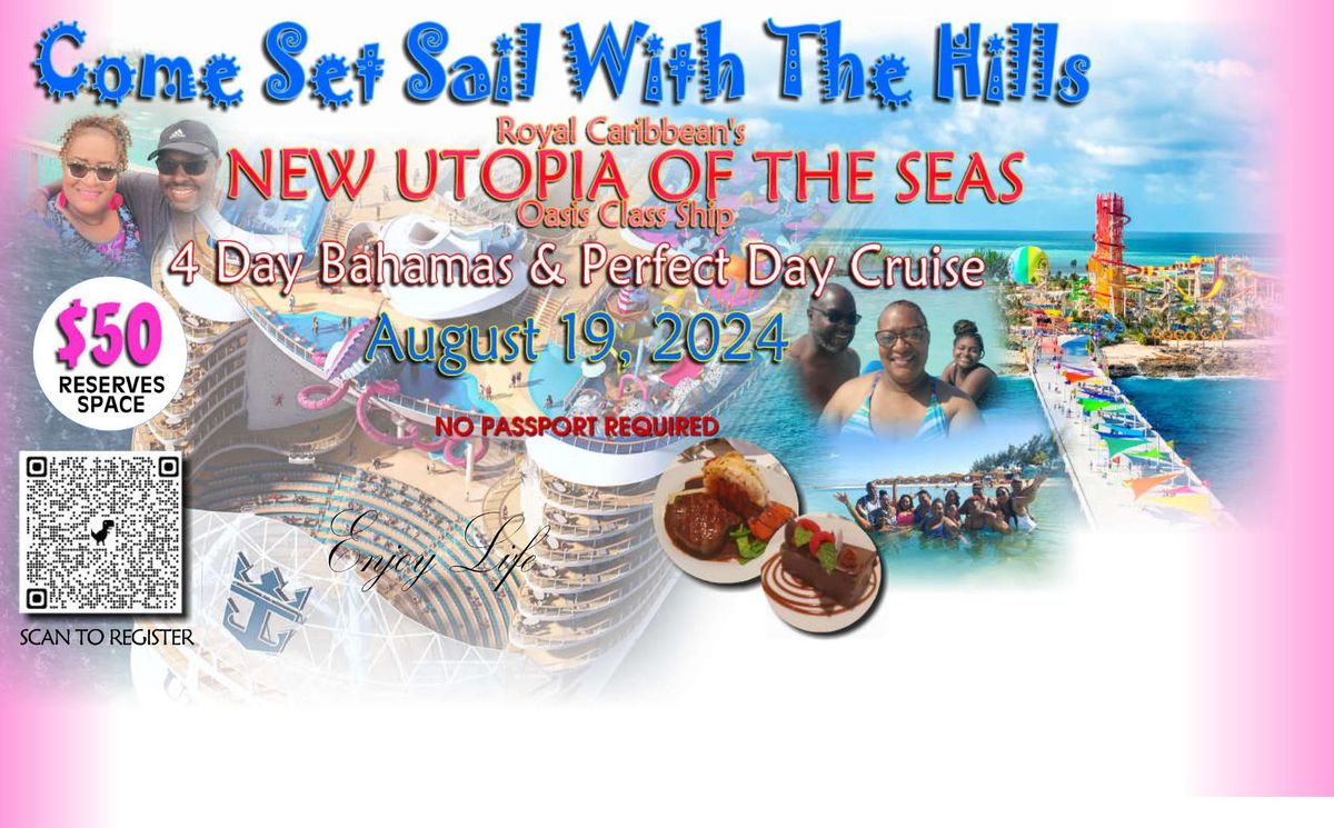 Hill Family Utopia of the Seas Bahamas & Perfect Day Coco Cay Cruise August 2024