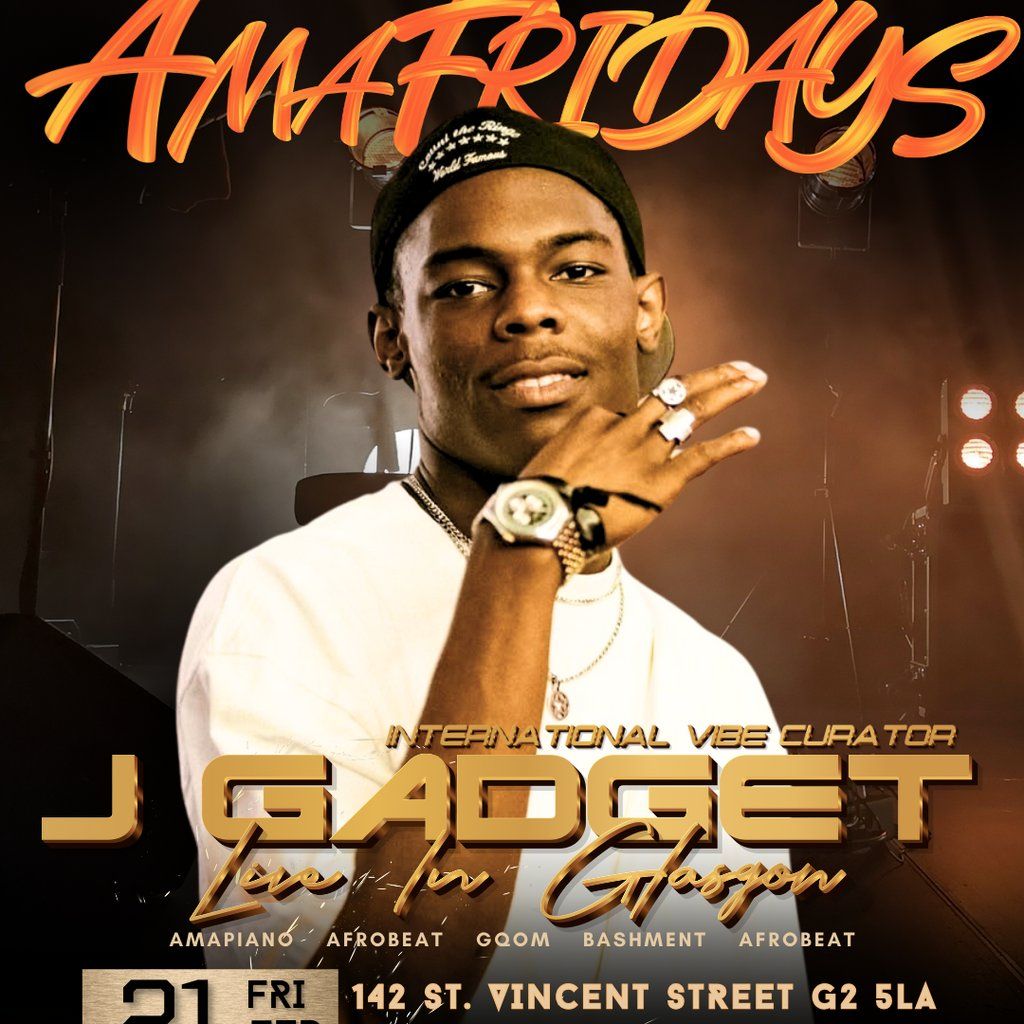 AMAFRIDAYS!!!J GADGET: Live in Glasgow