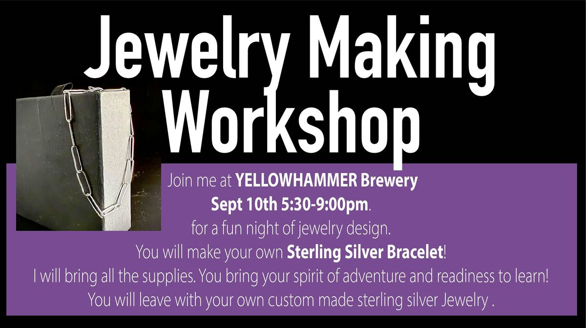 Jewelry Making Workshop @ Yellowhammer Brewing SEPTEMBER 10th