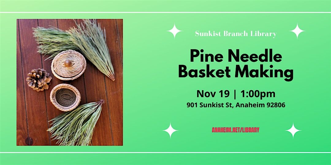 Pine Needle Basket Making