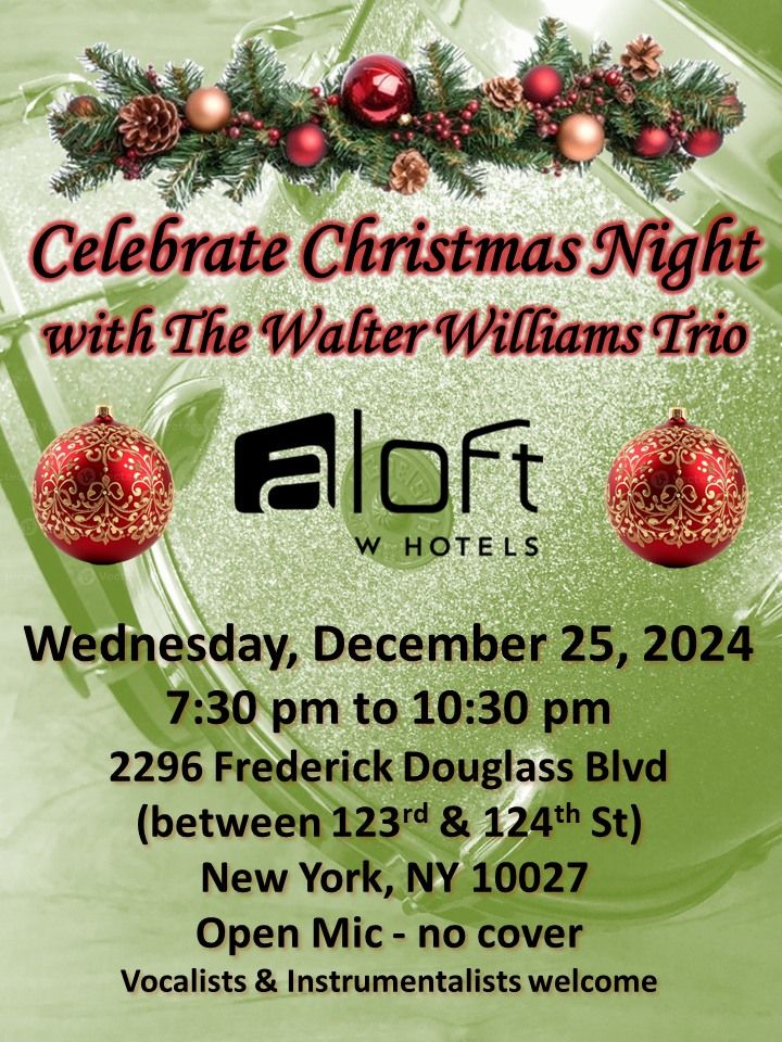 CHRISTMAS NIGHT with The Walter Williams Trio