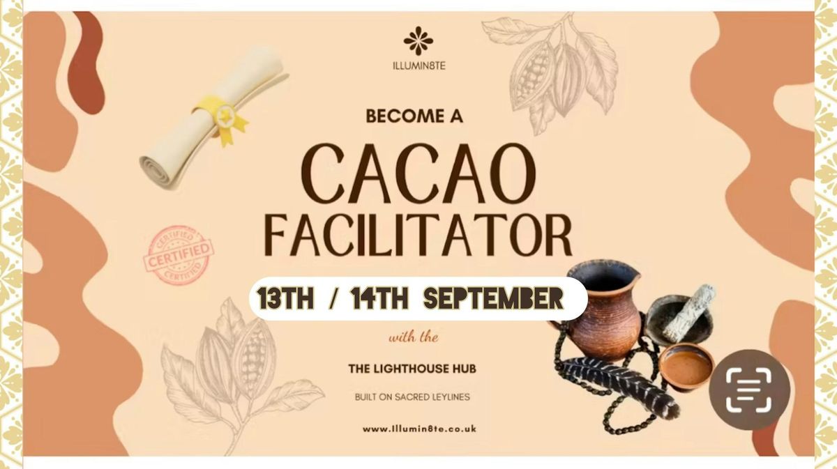 Cacao Facilitator Training Course \/ Wingsofbuddha (13th \/ 14th September) @ THE LIGHTHOUSE HUB