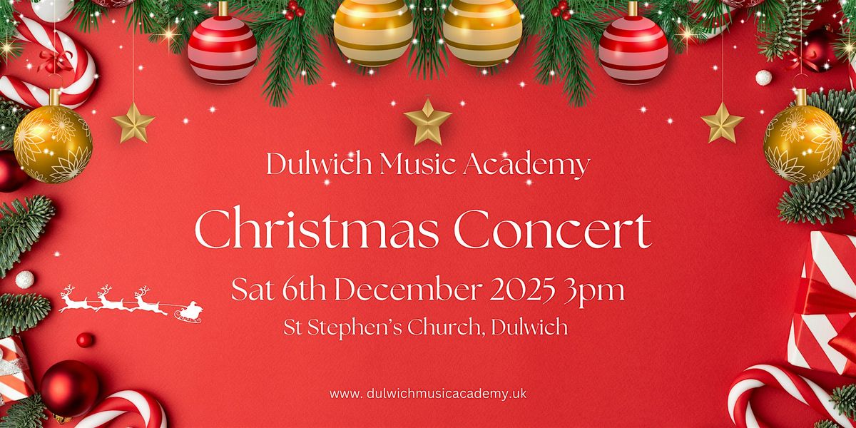 Dulwich Music Academy Christmas Concert 2025