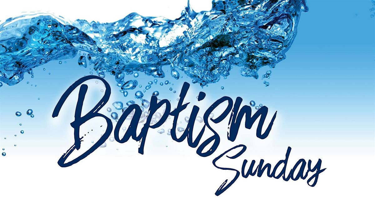 Baptism Sunday