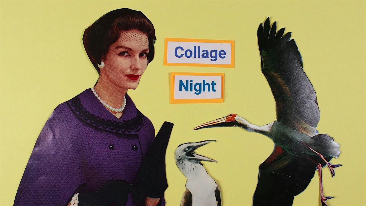 Collage Night at Firehouse Art Center