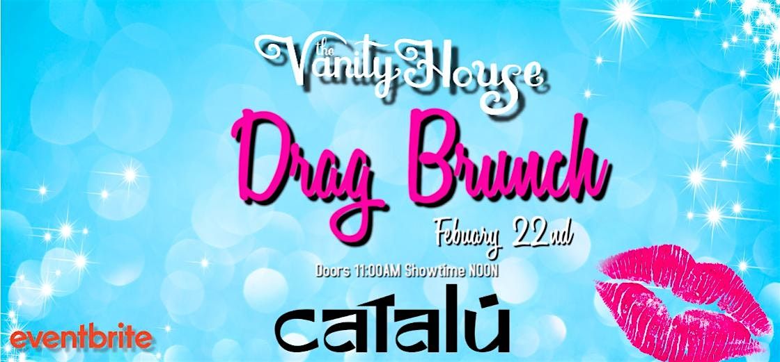 Drag Brunch By The Vanity House