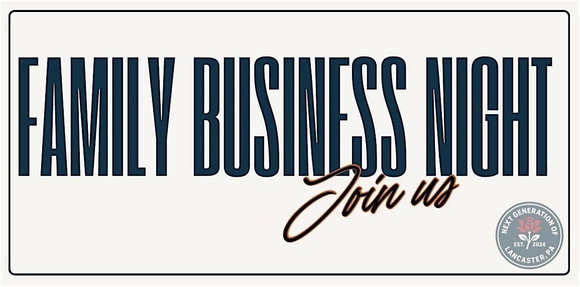 Family Business & Entrepreneurship Night