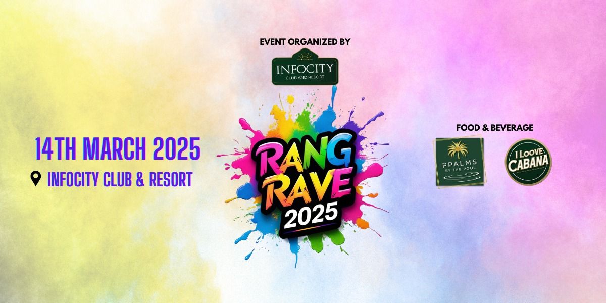 Rang Rave 2025 \u2013 The Ultimate Holi Extravaganza!