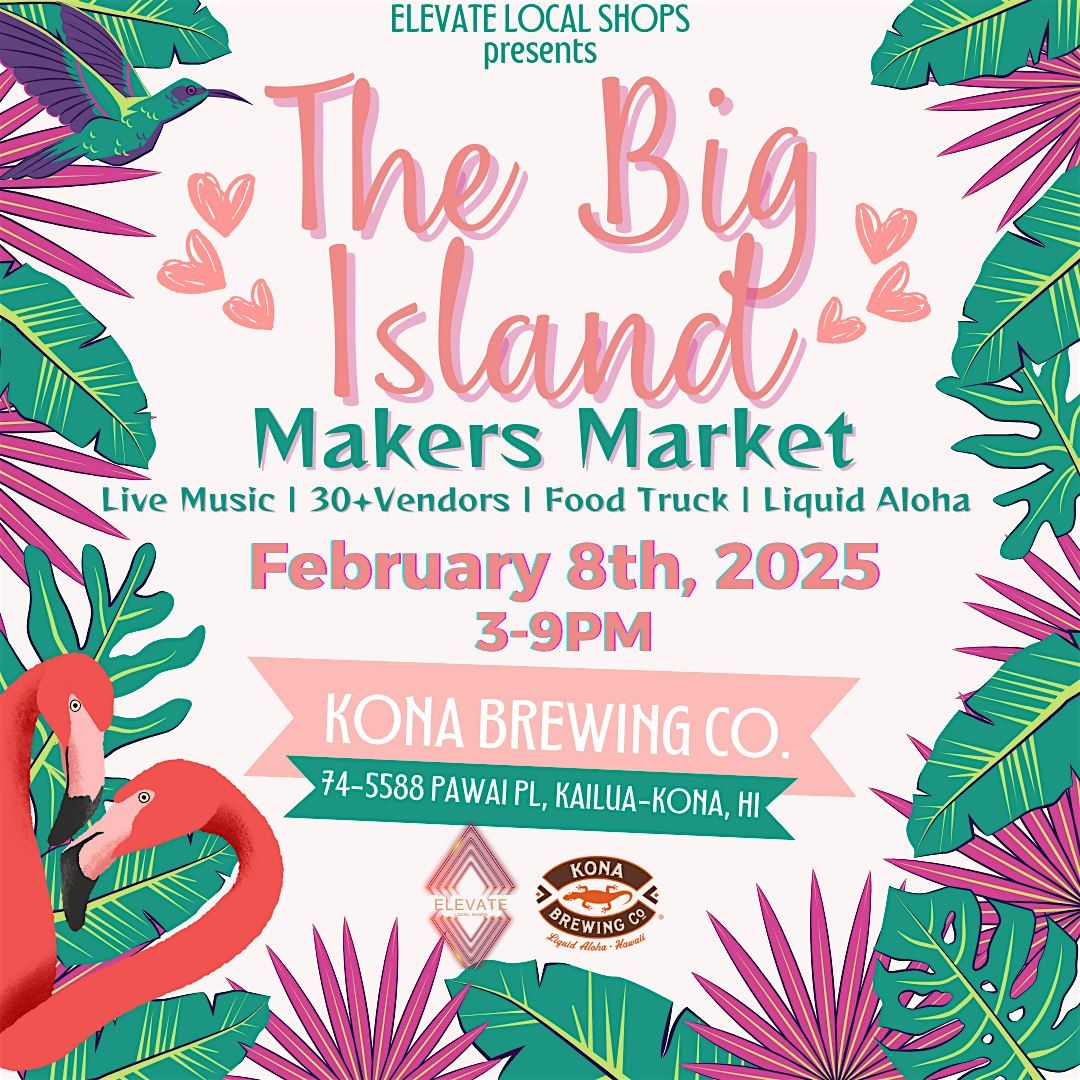 The Big Island Makers Market-by Elevate Local Shops