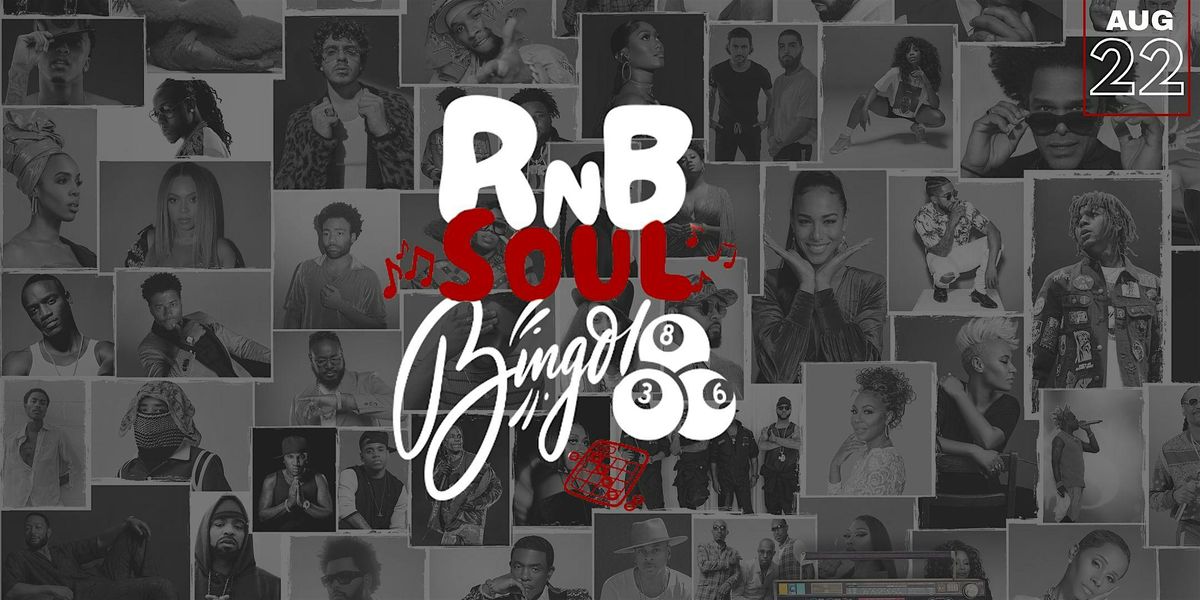 RnB Soul Bingo: Thompson hotel Buckhead August 22nd