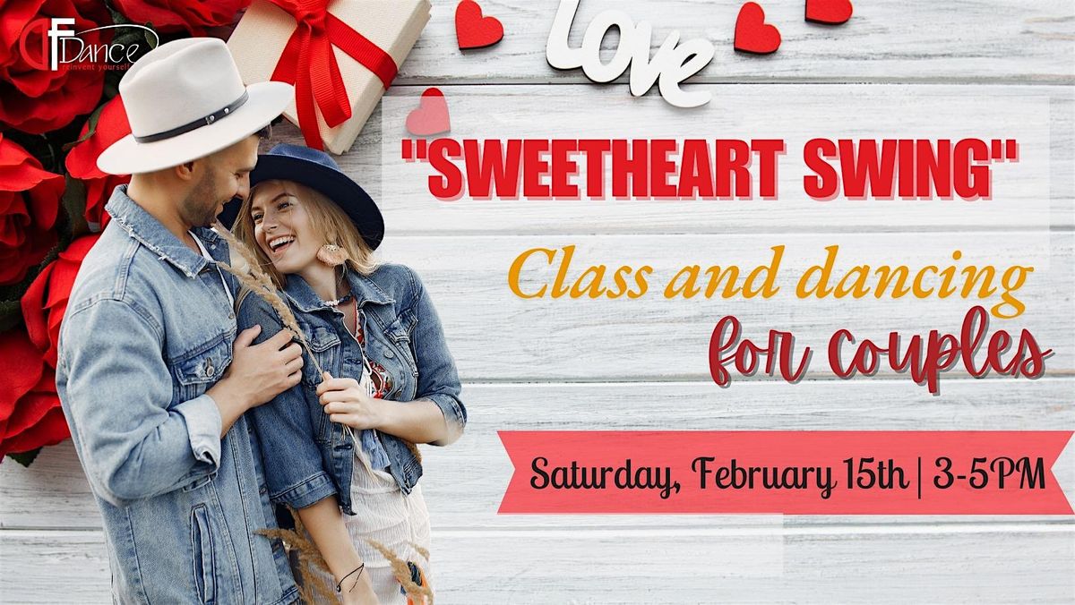 "Sweetheart Swing" Valentine's Couples Class