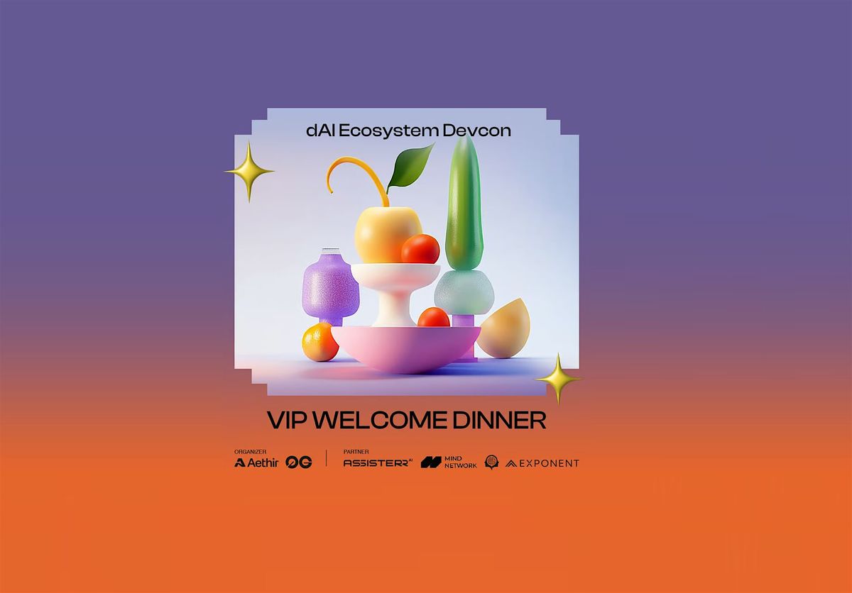 dAI Ecosystem Devcon VIP Welcome Dinner