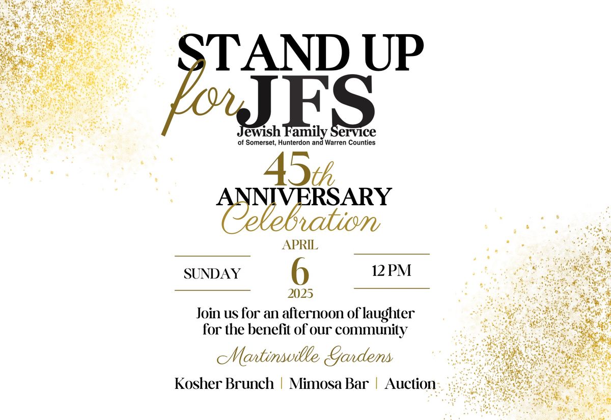 Stand Up for JFS 45th Anniversary Celebration