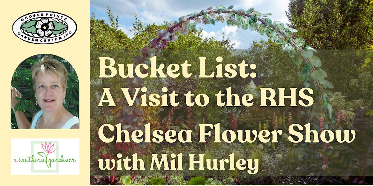 Bucket List: A Visit to the RHS Chelsea Flower Show with Mil Hurley