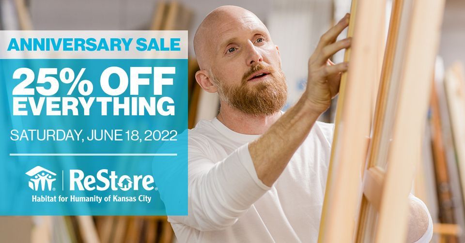 Habitat KC ReStore Anniversary Sale Overland Park Location, Habitat