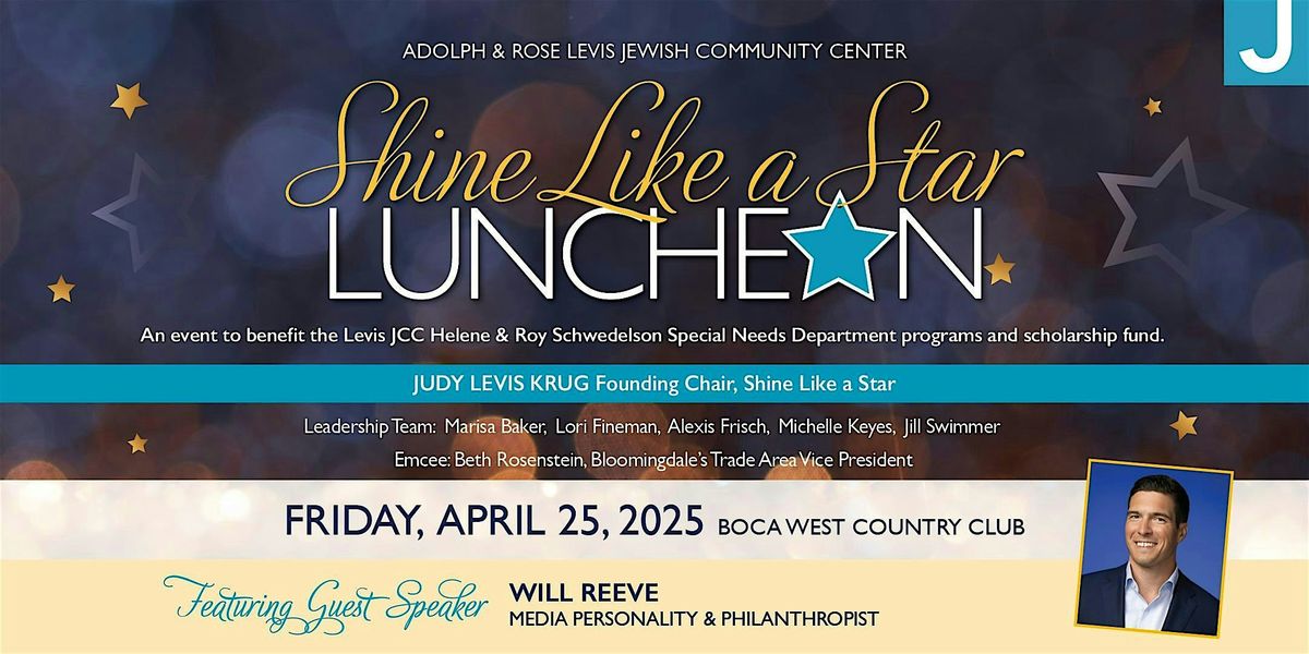 Adolph & Rose Levis JCC Shine Like a Star Luncheon