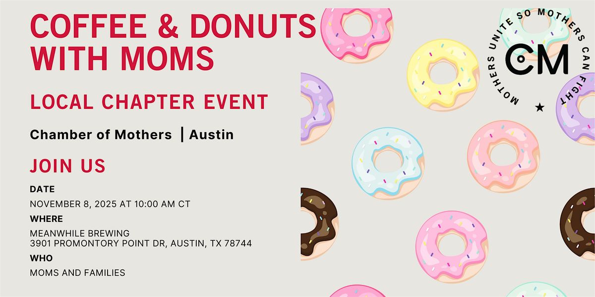 AUSTIN - Chamber of Mothers Local Chapter Event: Coffee & Donuts