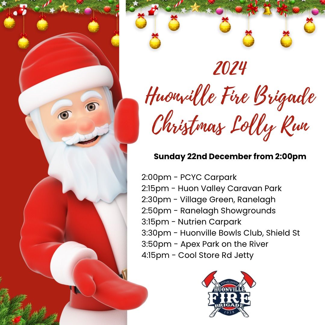 2024 Huonville Fire Brigade Christmas Lolly Run