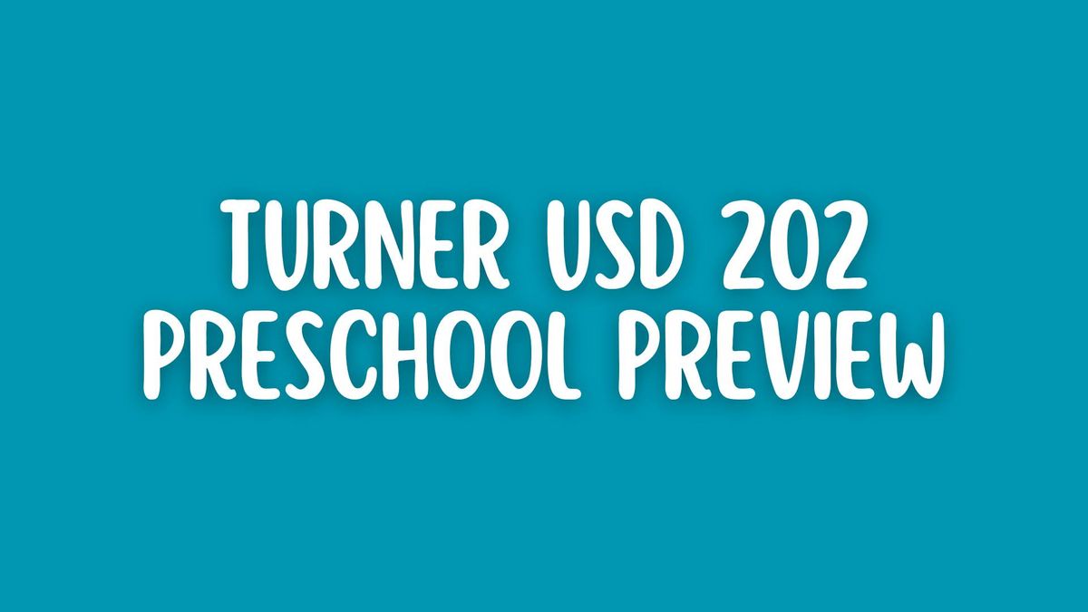 24 - 25 Turner Preschool Preview