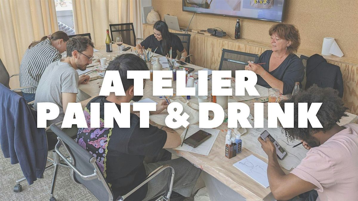 ATELIER PAINT & DRINK