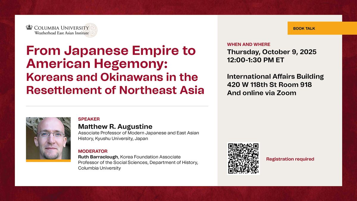 From Japanese Empire to American Hegemony: A Book Talk by Matthew Augustine