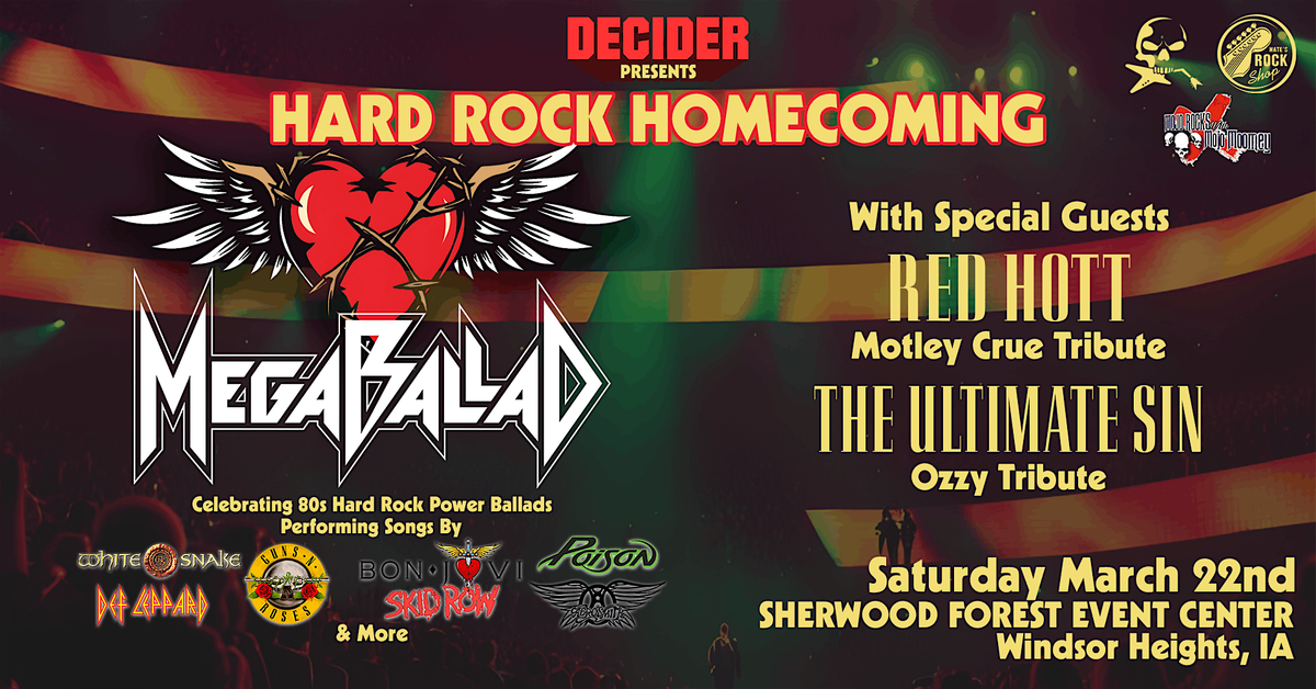 Hard Rock Homecoming featuring MegaBallad