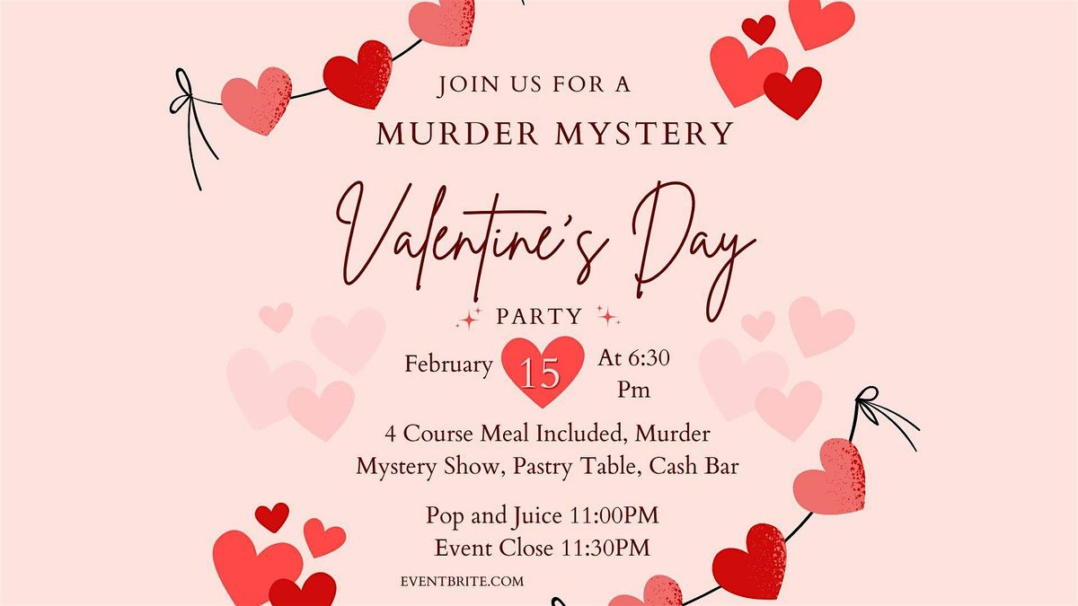 LaMalfa M**der Mystery Valentines Dinner