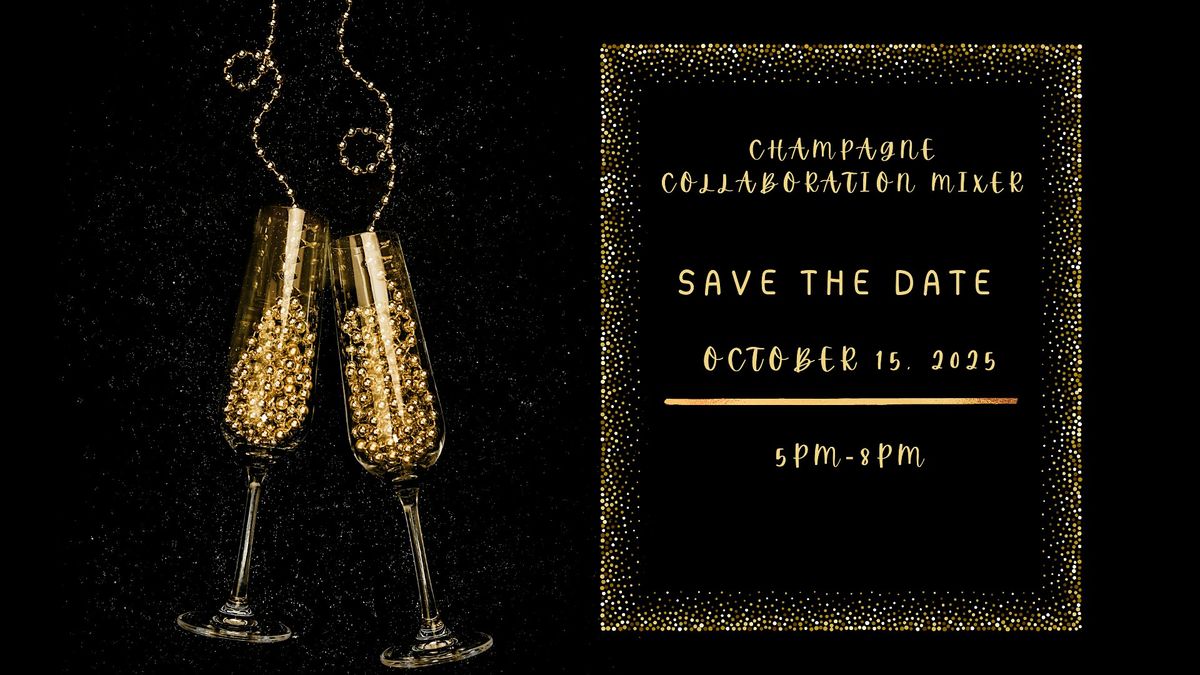 Champange Collaboration Mixer