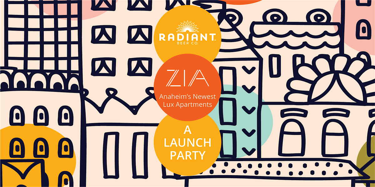 The ZIA Launch Party @ Radiant Beer Co.